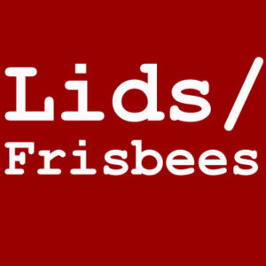 Lids / Frisbees