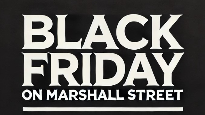 Marshall Street Black Friday - Black Friday on Marshall Street