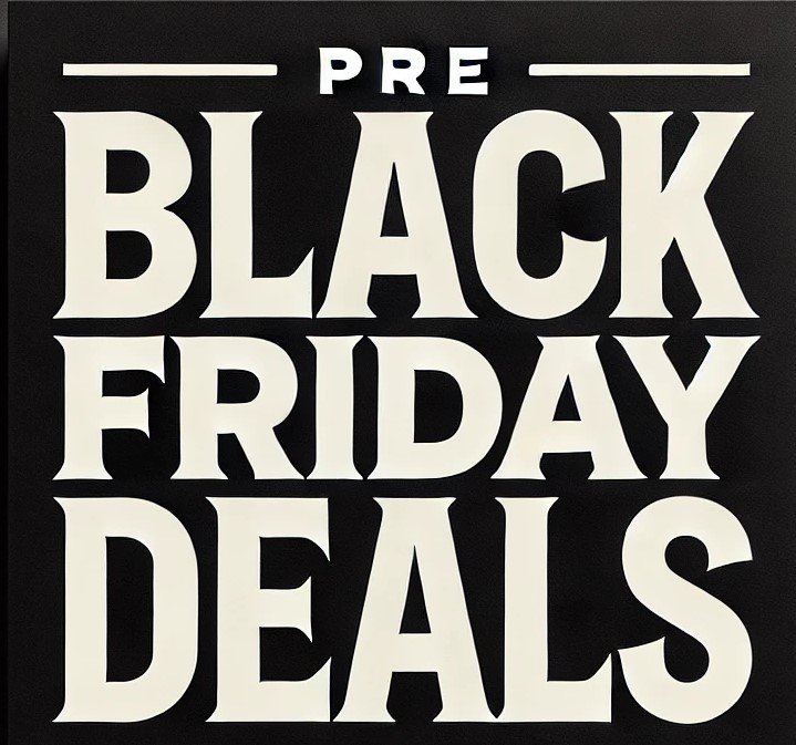 Pre-Black Friday Deals